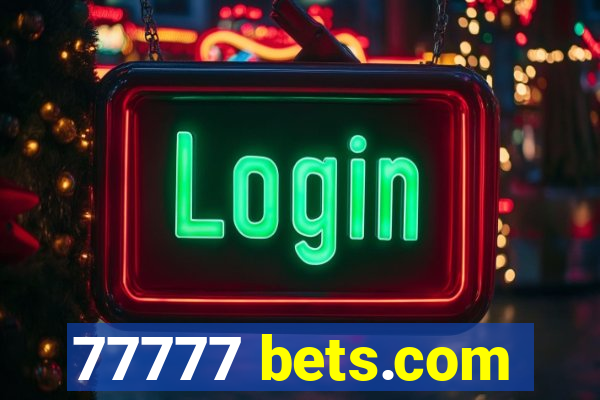 77777 bets.com